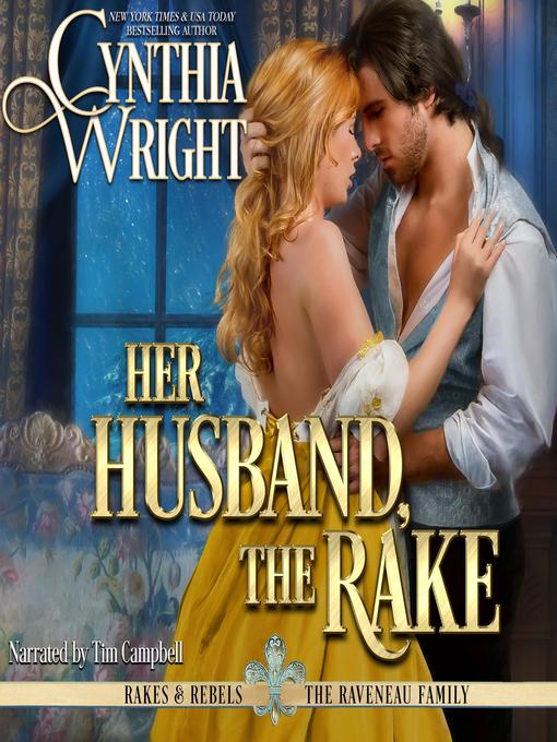 Title details for Her Husband, the Rake by Cynthia Wright - Available